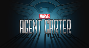 "Agent Carter" Redefines Marvel